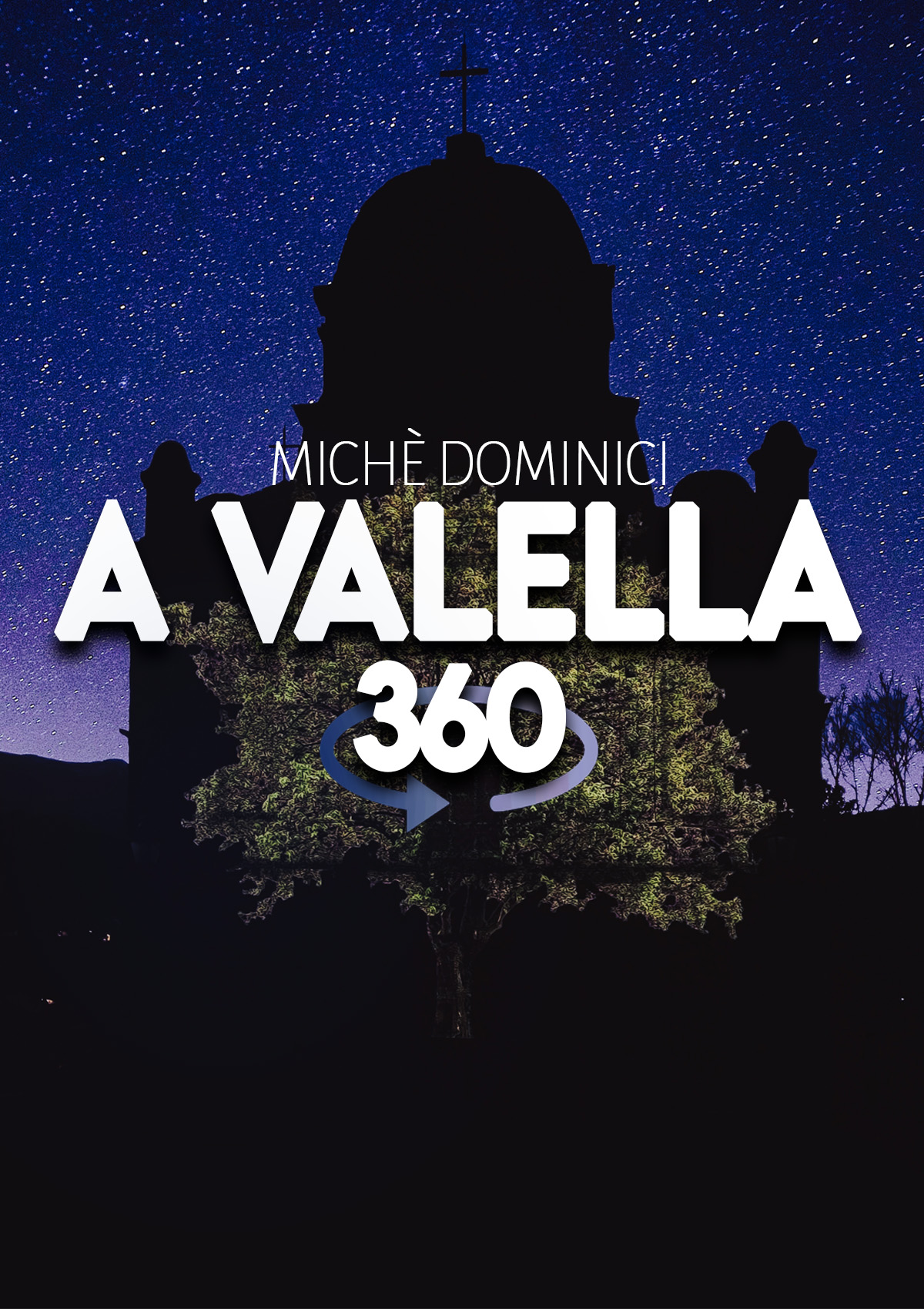 MICHE DOMINICI - A VALELLA 360
